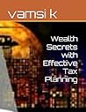 Wealth Secrets with Effective Tax Planning