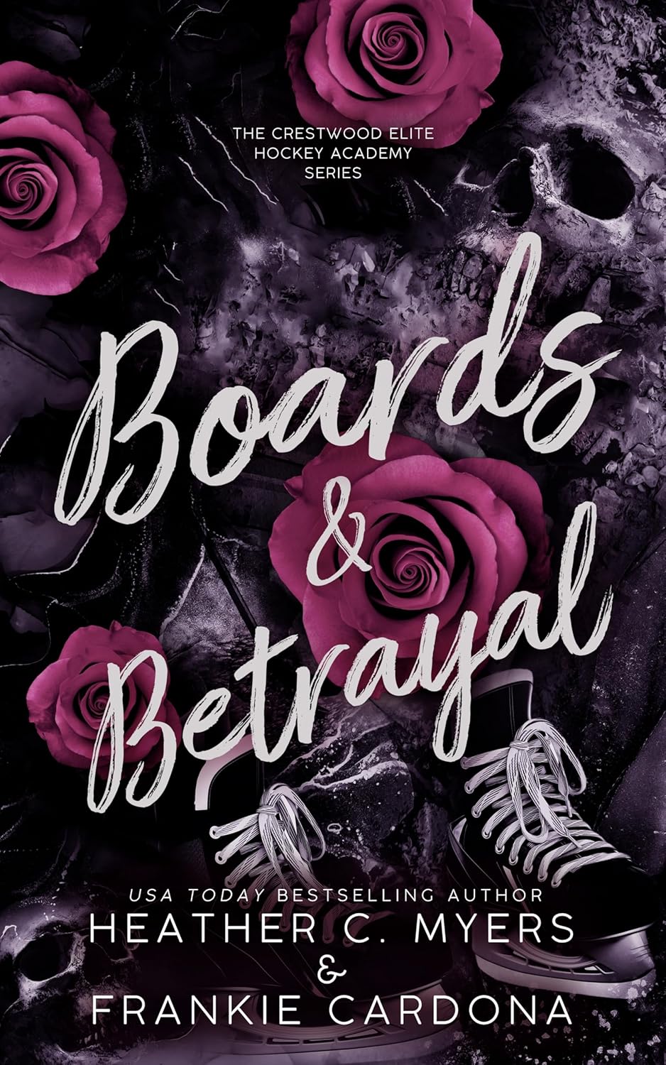 Boards & Betrayal (Crestwood Elite Hockey Academy #9)
