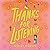 Thanks for Listening