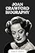 Joan Crawford Biography: Th...