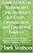 Adult ADHD in Women and Men by Mark                      W...