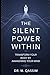 The Silent Power Within: Tr...