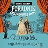 Przypadek, wypade...