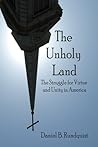 The Unholy Land: ...