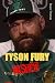 TYSON FURY: WASTED