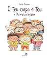 O teu corpo é teu...