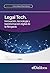 Legal Tech. Innovación, tecnología y transformación digital d... by Miguel Luis Jara