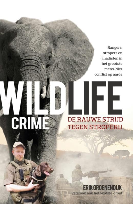 Wildlife crime: De rauwe strijd tegen stroperij