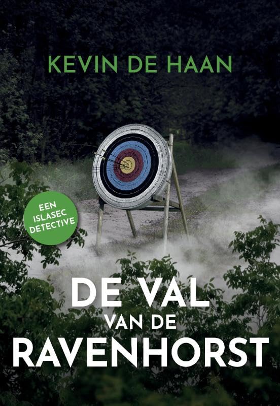 De val van de Ravenhorst (Islasec detective, #5)