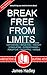 Break Free From Limits: Emb...
