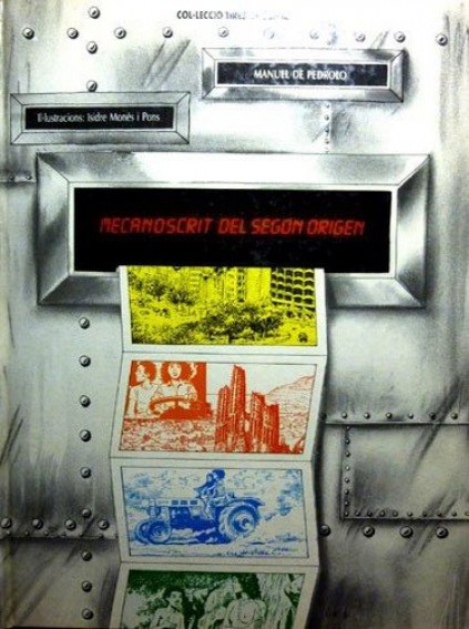 Mecanoscrit del segon origen (vol. 1): adaptació al còmic de la novel·la de Manuel de Pedrolo