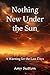 Nothing New Under the Sun: ...