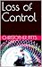 Loss of Control