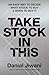 Take Stock In This: An Easy Way to Decide What Stock To Buy & When To Buy It