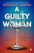 A Guilty Woman