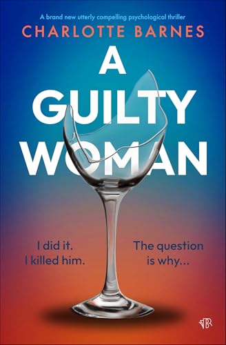 A Guilty Woman (Kindle Edition)