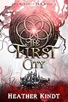 The First City