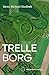 Trelleborg (Vikingetidens r...