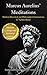 Marcus Aurelius’ Meditations: Modern Historical and Philosophical Annotations
