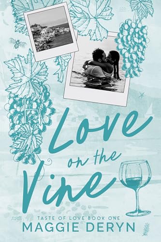 Love on the Vine (Taste of Love, #1)