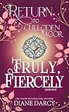 Truly, Fiercely: ...