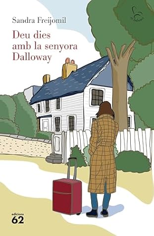 Deu dies amb la senyora Dalloway (El Balancí) (Catalan Edition)