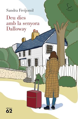 Deu dies amb la senyora Dalloway (El Balancí) (Catalan Edition)