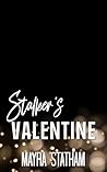 Book cover for Stalker's Valentine (Tangled in Temptation, #5)