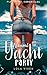 Naomi and the Yacht Party: ...