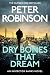 Dry Bones That Dream by Peter Robinson Dry Bones That Dream by Peter Robinson
