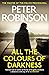 All the Colours of Darkness (Inspector Banks, #18)
