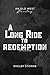 A Long Ride To Redemption