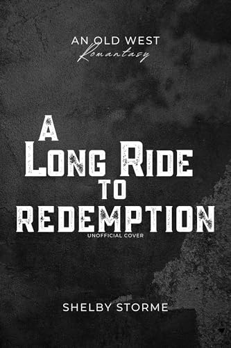 A Long Ride To Redemption (Kindle Edition)