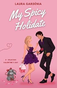 My Spicy Holidate T2 : une romance Fake Dating avec un Age Gap