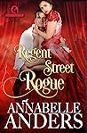 Regent Street Rogue by Annabelle Anders