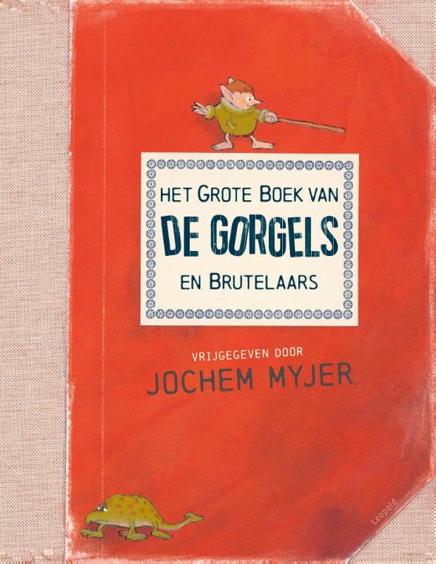 Het grote boek van de Gorgels en Brutelaars (Hardcover)