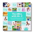 The ABCs with Mr. Z: Letters and Their Most Common Sounds