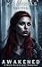 Awakened : Blood Binds I (B...