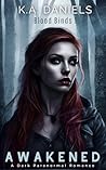 Awakened : Blood ...