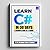 Learn C# in 30 Days: A Beginner's Guide to Coding