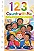 123 Count With Me: A Fun Rh...