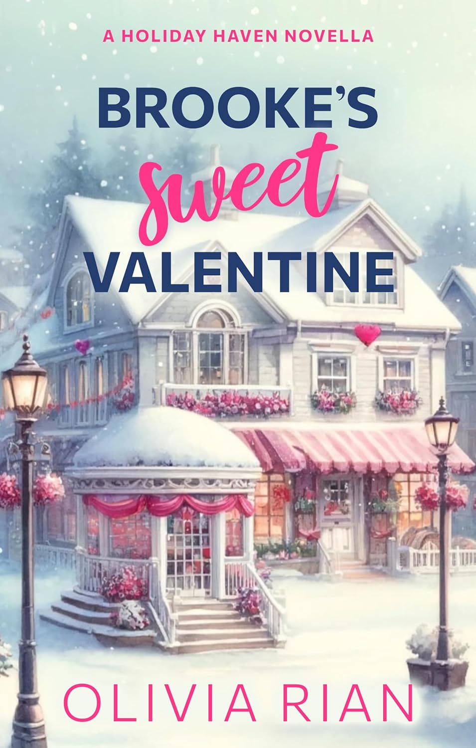 Brooke's Sweet Valentine (Holiday Haven Novellas Book 2)