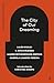 The City of Our Dreaming: T...