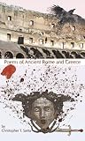 Poems of Ancient Rome and Greece by Christopher T. Saitta