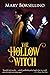 The Hollow Witch