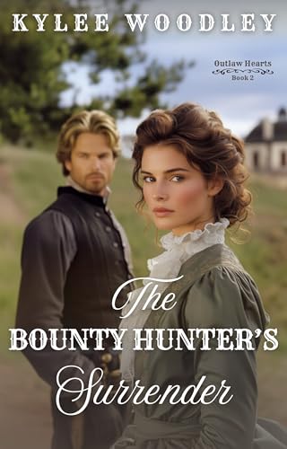 The Bounty Hunter's Surrender (Outlaw Hearts Book 2)
