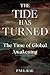 The Tide Has Turned by Paul Rae