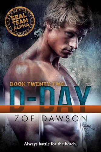 D-Day (SEAL Team Alpha #22)