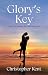 Glory's Key: Until the Tide, Part 1