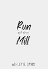 Run of the Mill